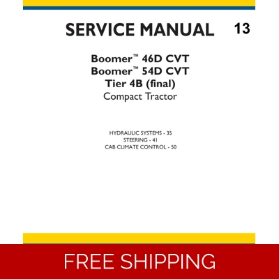 NEW HOLLAND BOOMER 46D CVT, 54D CVT TRACTOR SERVICE MANUAL 3 SYSTEMS 334 PAGES NEW HOLLAND BOOMER 46D CVT, 54D CVT TRACTOR SERVICE MANUAL 3 SYSTEMS 334 PAGES